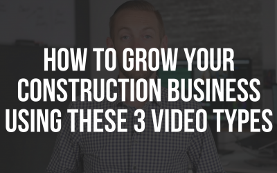 [VIDEO] How To Grow Your Construction Business Using Video
