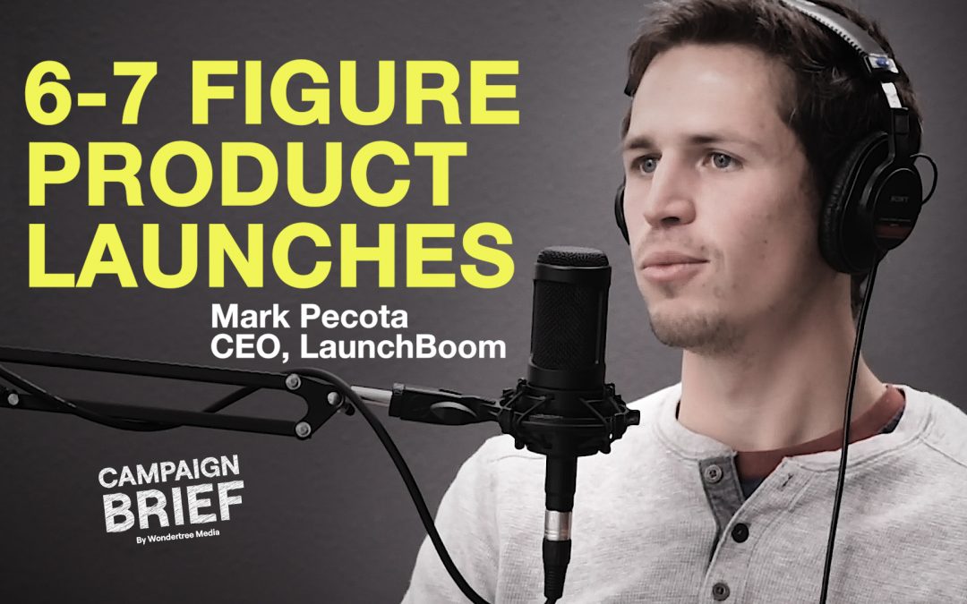 How to Position Your Product for A Successful Launch with Mark Pecota from LaunchBoom