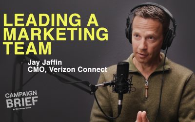 Growing and Leading A Marketing Team with Jay Jaffin, CMO at Verizon Connect